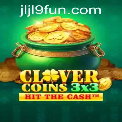 Clovercoin3x3: Discover the Strategic World of JLJL 9