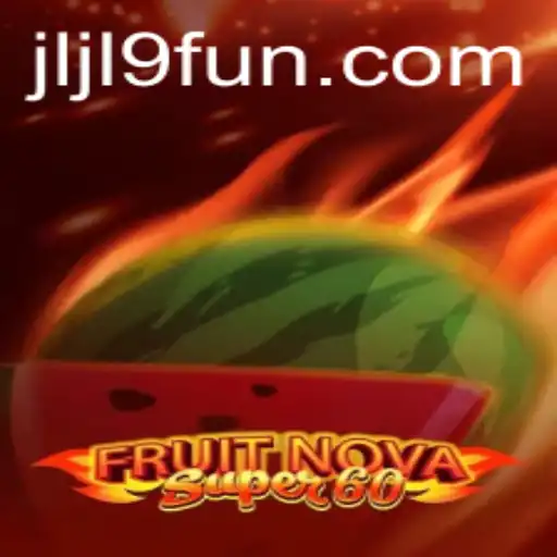 Exploring the Delights of FruitNovaSuper60: A Fresh Spin on Classic Slot Gaming
